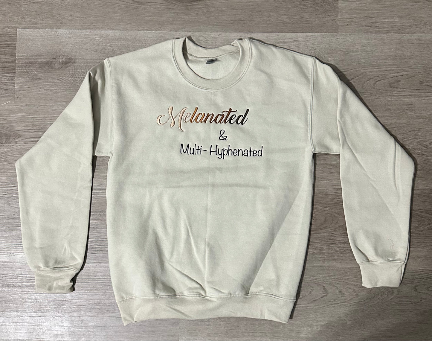 Melanated & Multi-Hypenated Embroidered Crewneck Sweatshirt & Hoodie