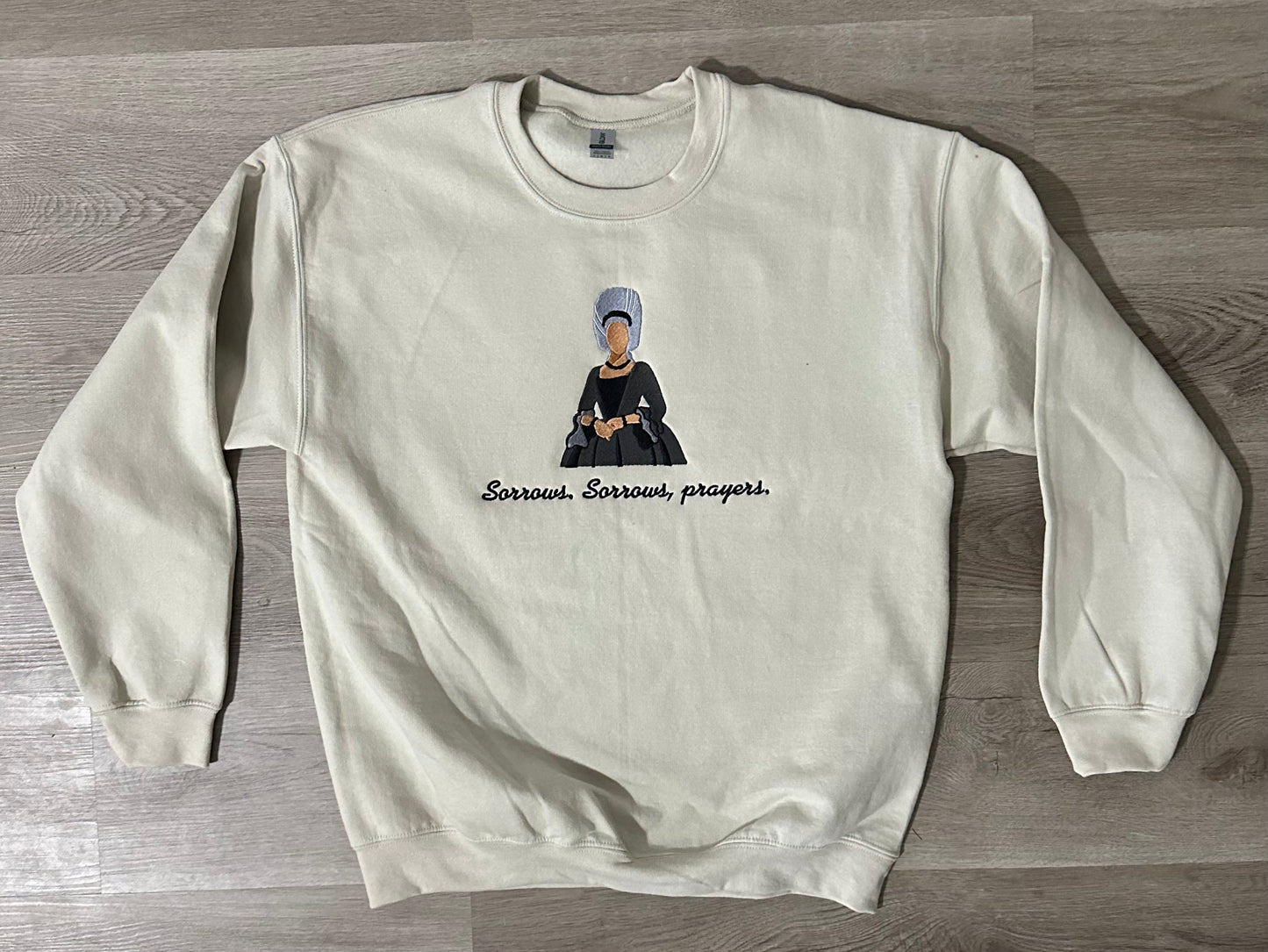 Bridgerton Queen Charlotte Sorrows, Sorrows, Prayers Embroidered Crewneck Sweatshirt & Hoodie