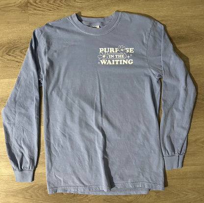 Purpose in the Waiting (Front & Back) Graphic Shirt, Sweatshirt, & Hoodie